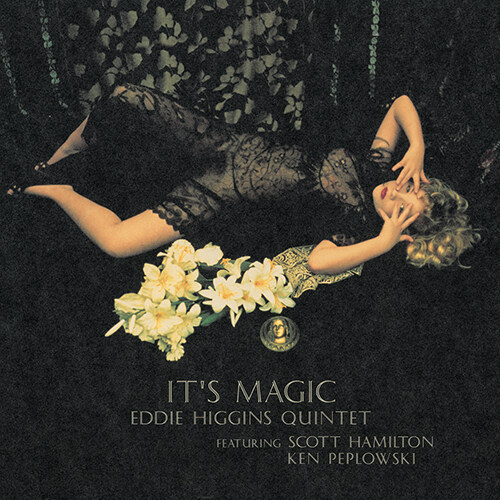 [수입] Eddie Higgins Quintet featuring Scott Hamilton & Ken Peplowski - Its Magic Vol. 2 (180g LP, Limited Edition)
