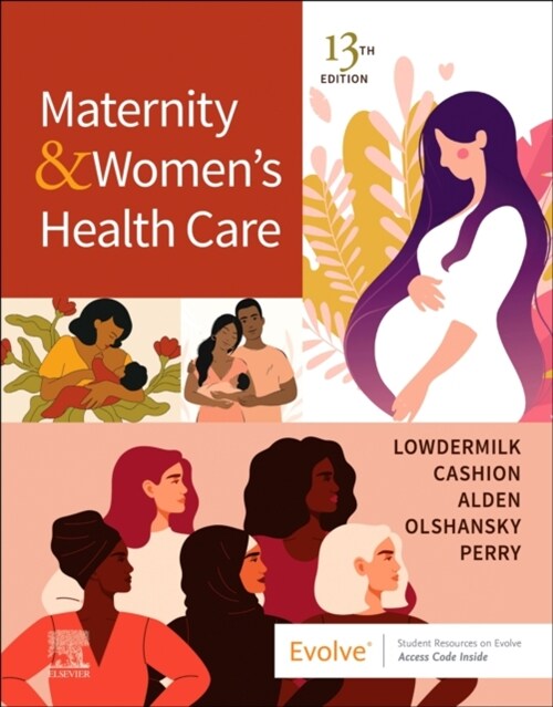 Maternity and Womens Health Care (Paperback, 13th)