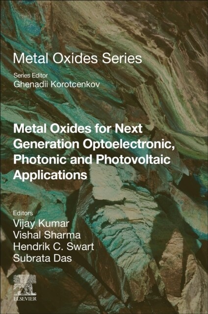 Metal Oxides for Next-Generation Optoelectronic, Photonic, and Photovoltaic Applications (Paperback)