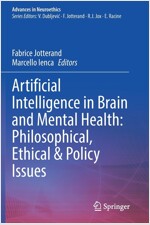 Artificial Intelligence in Brain and Mental Health: Philosophical, Ethical & Policy Issues (Paperback)