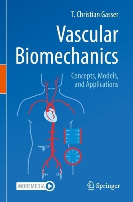 Vascular Biomechanics: Concepts, Models, and Applications (Paperback, 2021)