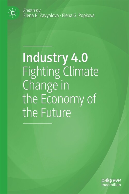 Industry 4.0: Fighting Climate Change in the Economy of the Future (Paperback, 2022)