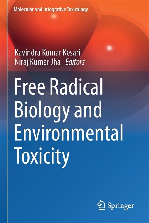 Free Radical Biology and Environmental Toxicity (Paperback)