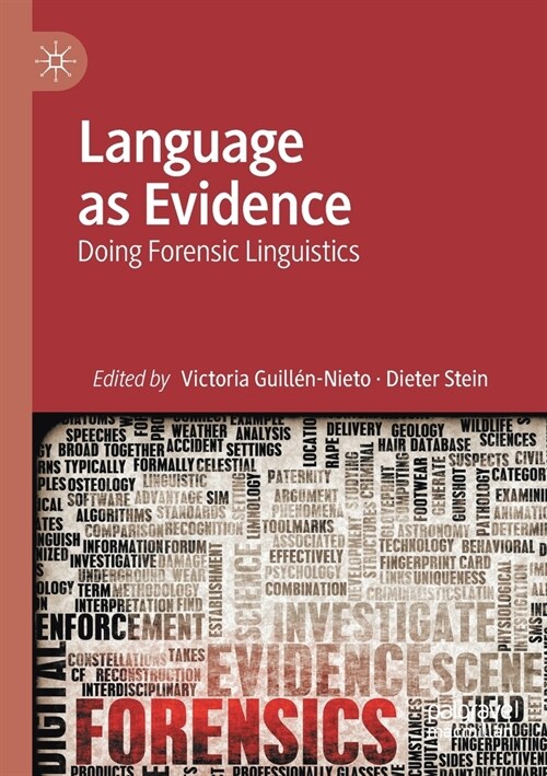 Language as Evidence: Doing Forensic Linguistics (Paperback, 2022)