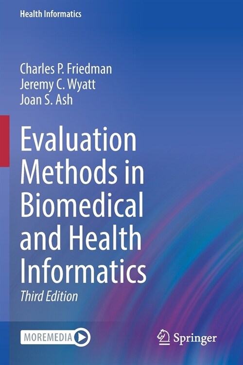 Evaluation Methods in Biomedical and Health Informatics (Paperback, 3, 2022)