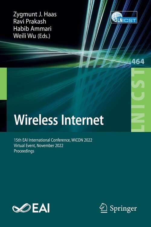 Wireless Internet: 15th Eai International Conference, Wicon 2022, Virtual Event, November 2022, Proceedings (Paperback, 2023)