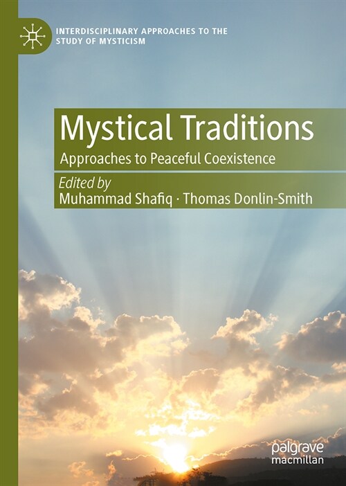 Mystical Traditions: Approaches to Peaceful Coexistence (Hardcover, 2023)