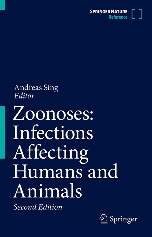 Zoonoses: Infections Affecting Humans and Animals (Hardcover, 2, 2023)
