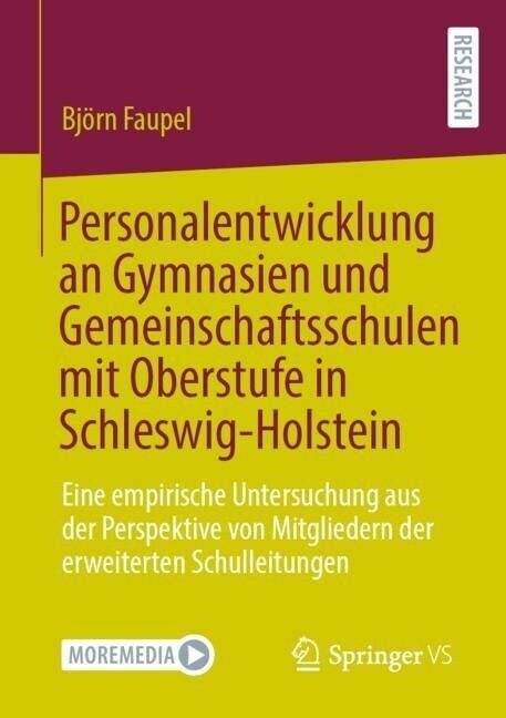 Personalentwicklung an Gymnasien Und Gemeinschaftsschulen Mit Oberstufe in Schleswig-Holstein: Eine Empirische Untersuchung Aus Der Perspektive Von Mi (Paperback, 1. Aufl. 2023)