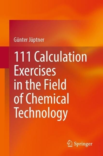 111 Calculation Exercises in the Field of Chemical Technology (Paperback, 2023)