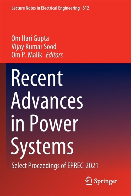 Recent Advances in Power Systems: Select Proceedings of Eprec-2021 (Paperback, 2022)