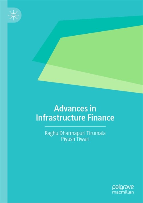 Advances In Infrastructure Finance (Hardcover)