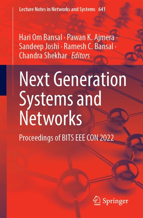 Next Generation Systems and Networks: Proceedings of Bits Eee Con 2022 (Paperback, 2023)