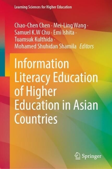 Information Literacy Education of Higher Education in Asian Countries (Hardcover)