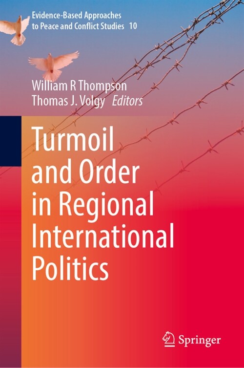 Turmoil and Order in Regional International Politics (Hardcover)
