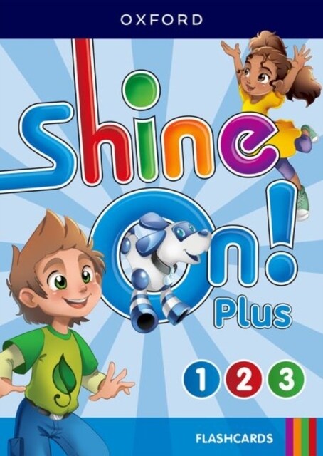 Shine On! Plus: Level 1-3: Flashcards : Keep playing, learning, and shining together! (Multiple-component retail product, 2 Revised edition)