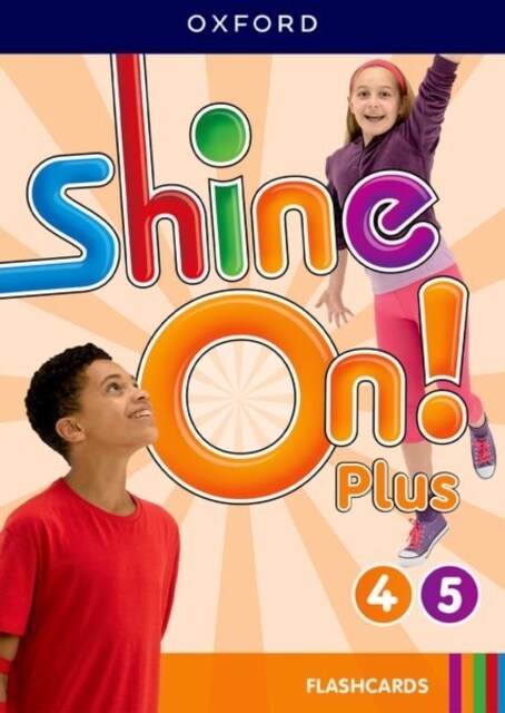 Shine On! Plus: Level 4-5: Flashcards : Keep playing, learning, and shining together! (Multiple-component retail product, 2 Revised edition)