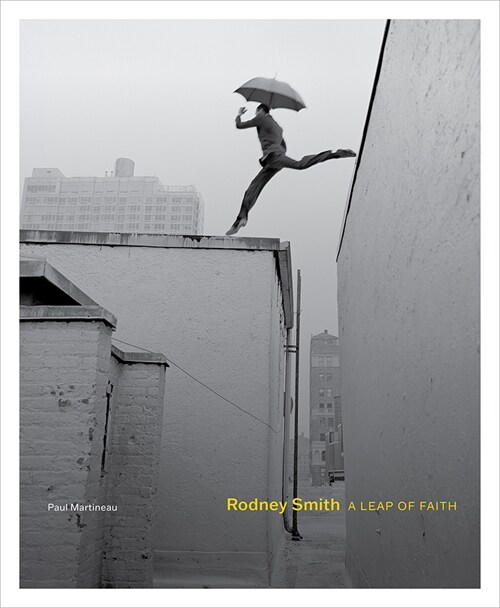 Rodney Smith: A Leap of Faith (Hardcover)