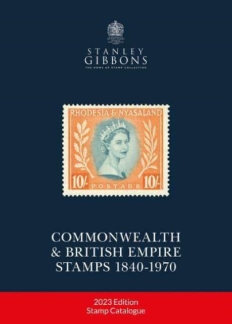 2023 COMMONWEALTH & EMPIRE STAMPS 1840-1970 (Paperback)