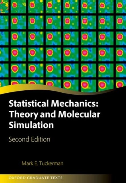 Statistical Mechanics: Theory and Molecular Simulation (Hardcover, 2 Revised edition)