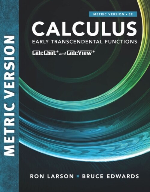 Calculus: Early Transcendental Functions, International Metric Edition (Paperback, 8 ed)