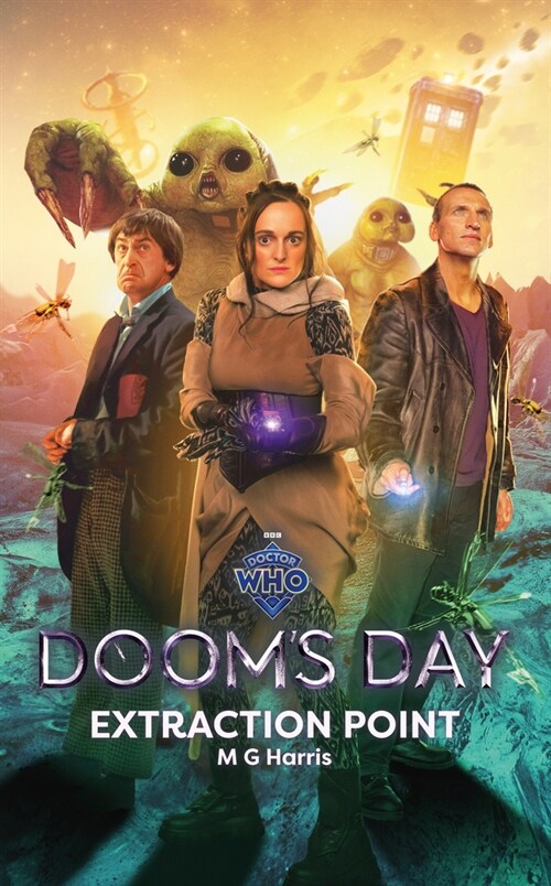 Doctor Who: Doom’s Day: Extraction Point (Hardcover)