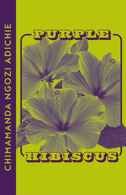 Purple Hibiscus (Paperback, Collins Modern Classics edition)