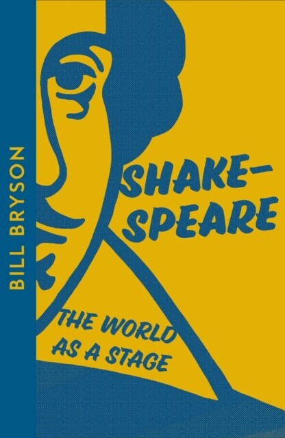 Shakespeare : The World as a Stage (Paperback, Collins Modern Classics edition)