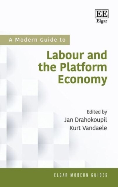 A Modern Guide To Labour and the Platform Economy (Paperback)