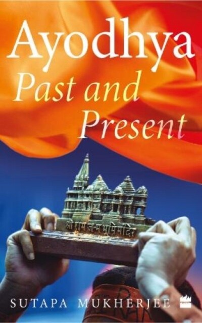 Ayodhya: Past and Present (Paperback)
