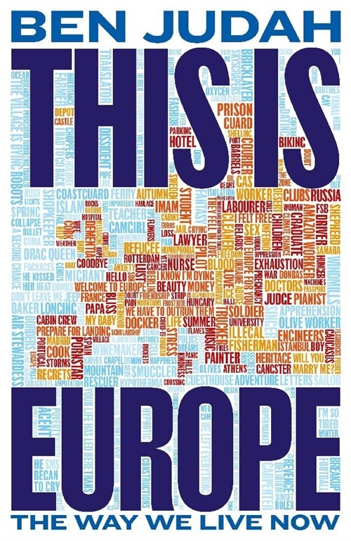 This is Europe : The Way We Live Now (Paperback)