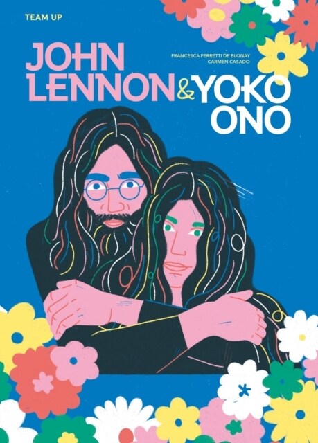 Team Up: John Lennon & Yoko Ono (Hardcover)