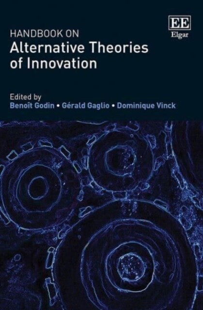 Handbook on Alternative Theories of Innovation (Paperback)