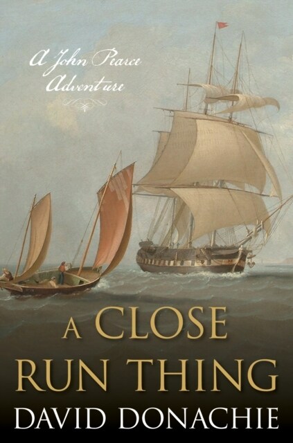 A Close Run Thing: A John Pearce Adventure (Paperback)