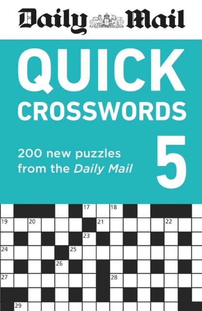 Daily Mail Quick Crosswords Volume 5 : 200 new puzzles from the Daily Mail (Paperback)