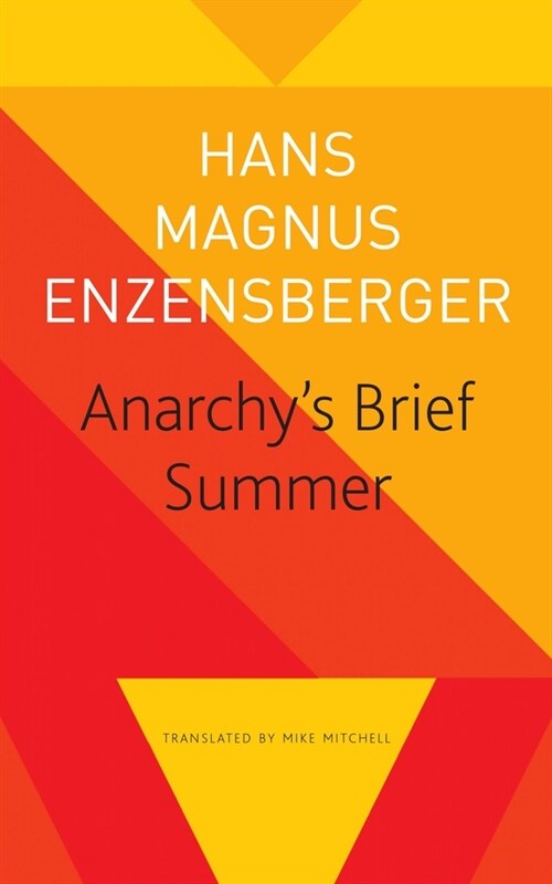 Anarchys Brief Summer – The Life and Death of Buenaventura Durruti (Paperback)