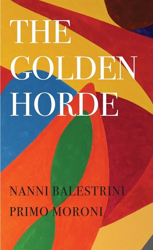 The Golden Horde – Revolutionary Italy, 1960–1977 (Paperback)