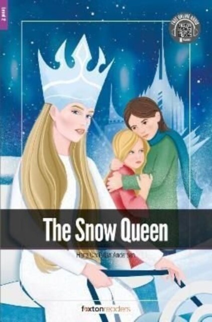 The Snow Queen - Foxton Readers Level 2 (600 Headwords CEFR A2-B1) with free online AUDIO (Paperback)