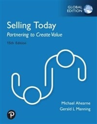 Selling Today: Partnering to Create Value, Global Edition (Paperback, 15 ed)