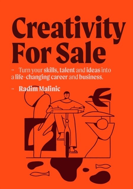 Creativity For Sale : How to start and grow a life-changing creative career and business (Paperback)