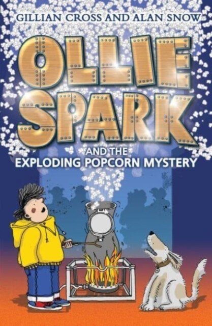 Ollie Spark and the Exploding Popcorn Mystery (Paperback)