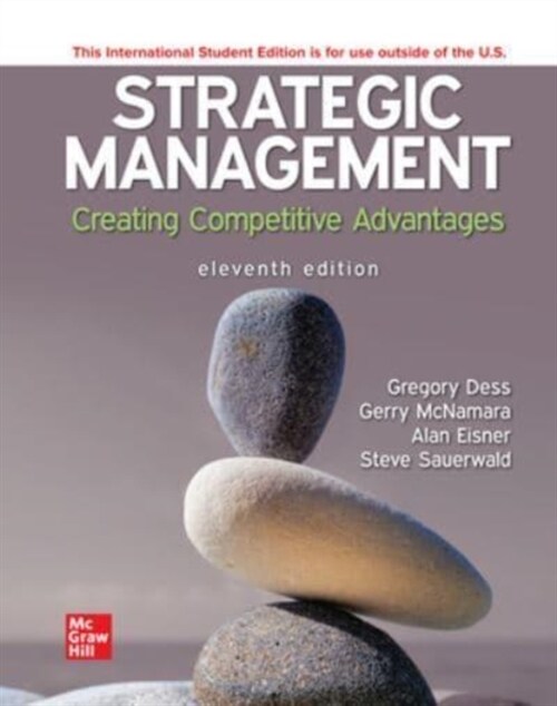 ISE Strategic Management: Creating Competitive Advantages (Paperback, 11 ed)