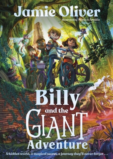 Billy and the Giant Adventure : The first childrens book from Jamie Oliver (Hardcover)