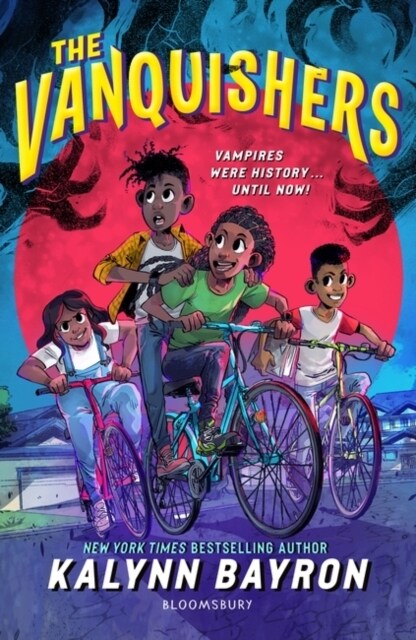 The Vanquishers : the fangtastically feisty debut middle-grade from New York Times bestselling author Kalynn Bayron (Paperback)