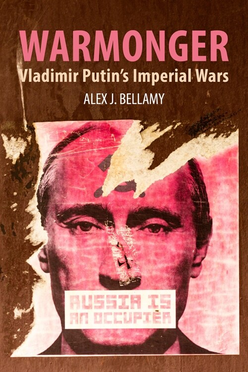 Warmonger : Vladimir Putins Imperial Wars (Paperback)