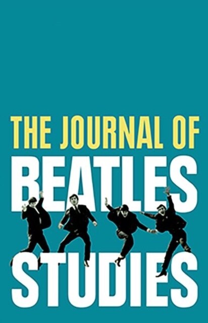 The Journal of Beatles Studies (Volume 2, Issues 1 and 2) (Paperback)