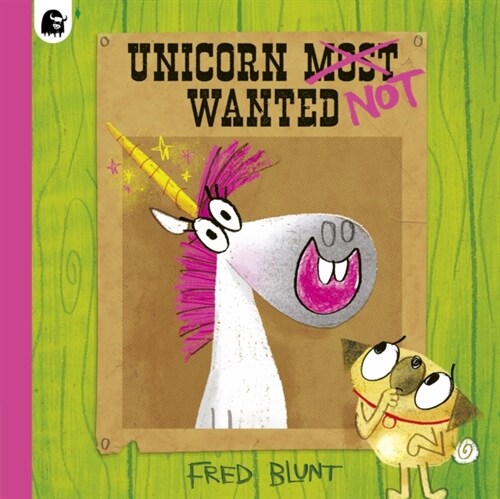 Unicorn NOT Wanted (Paperback)