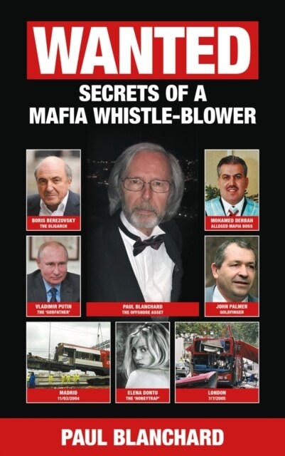 WANTED : Secrets of a Mafia Whistle-Blower - SPECIAL EDITION (Hardcover)
