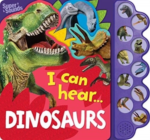 10-Button Super Sound Book - I Can Hear Dinosaurs (Board Book)