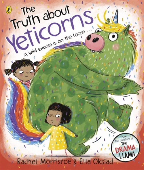The Truth About Yeticorns (Paperback)